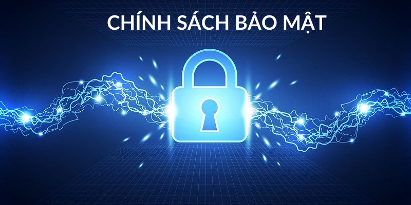 Tìm hiểu chi tiết chính sách bảo mật ở nhà cái